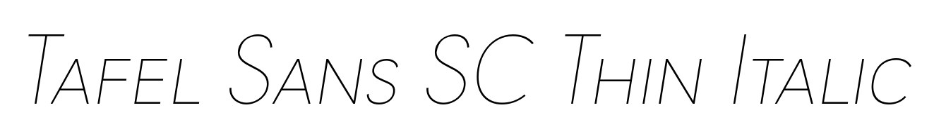 Tafel Sans SC Thin Italic